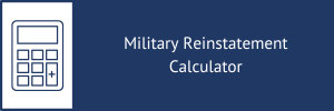 Military Reinstatement Calculator Military Reinstatement Calculator